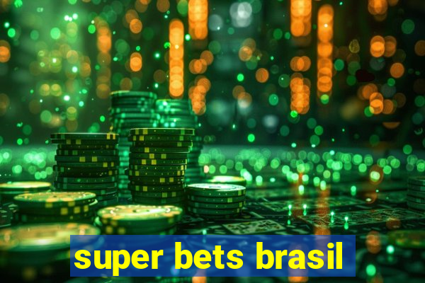 super bets brasil